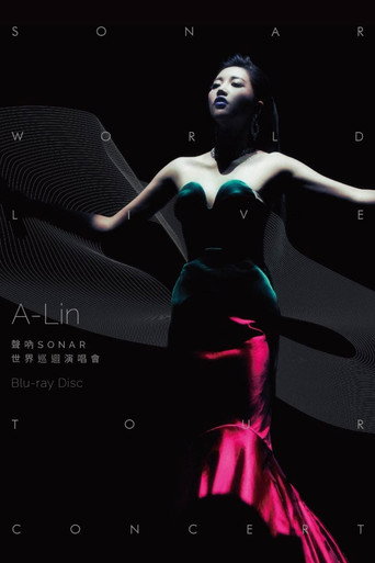 Movie poster for A-Lin Sonar World Tour Concert Live 2016 (2016)