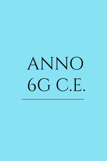 Movie poster for Anno 6G CE (2020)