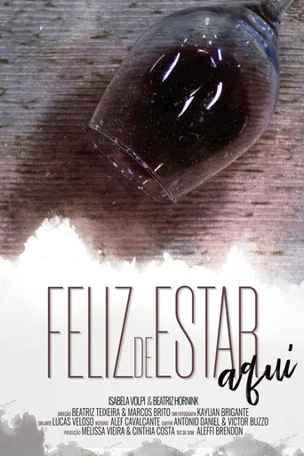 Movie poster for Feliz de Estar Aqui (2024)