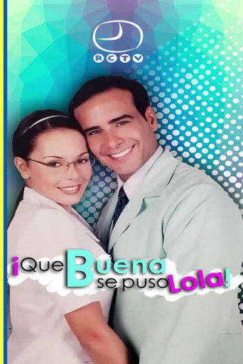 ¡Qué buena se puso Lola! poster
