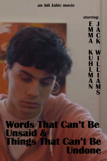Movie poster for Words That Can't Be Unsaid & Things That Can't Be Undone