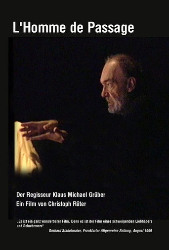 Movie poster for L 'Homme de Passage - Der Regisseur Klaus Michael Grüber (1999)