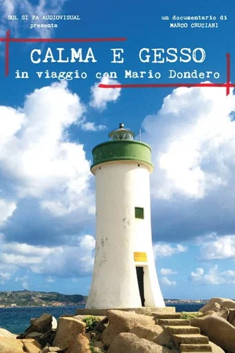 Movie poster for Calma e gesso - In viaggio con Mario Dondero (2015)