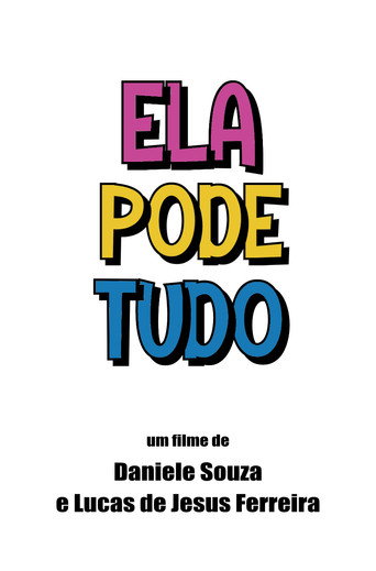 Movie poster for Ela Pode Tudo (2023)