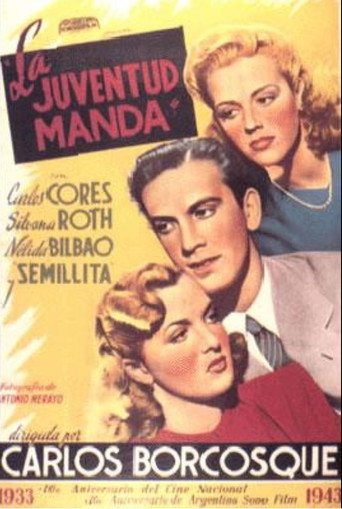 Movie poster for La juventud manda (1943)