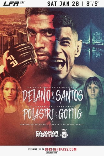 Movie poster for LFA 151: Delano vs. Santos (2023)