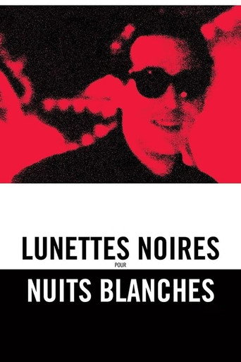 Lunettes noires pour nuits blanches poster