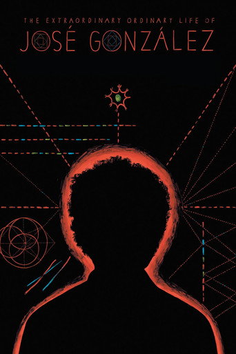 Movie poster for The Extraordinary Ordinary Life of José González (2011)