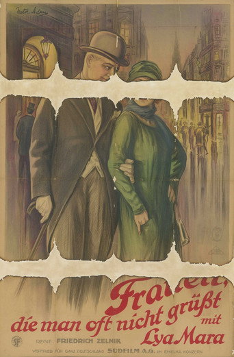 Movie poster for Frauen, die man oft nicht grüßt (1925)
