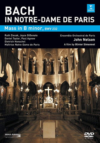 Movie poster for Bach in Notre-Dame de Paris -  Mass In B Minor (2007)