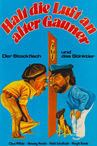 Halt die Luft an alter Gauner - Der Stockfisch und das Stinktier poster