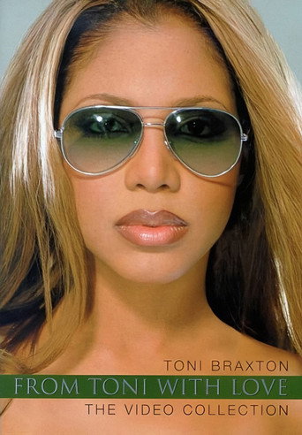 Movie poster for Toni Braxton: From Toni with Love... The Video Collection (2001)