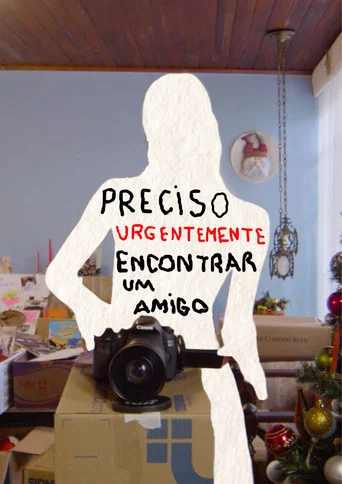 Movie poster for Preciso Urgentemente Encontrar Um Amigo (2025)