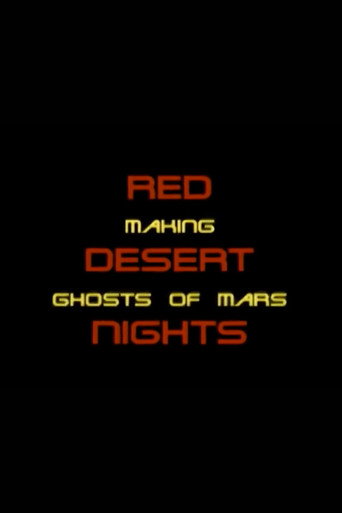 Movie poster for Red Desert Nights: Making Ghosts of Mars (2001)