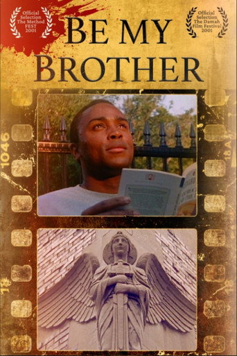 Movie poster for Be My Brother (2001)