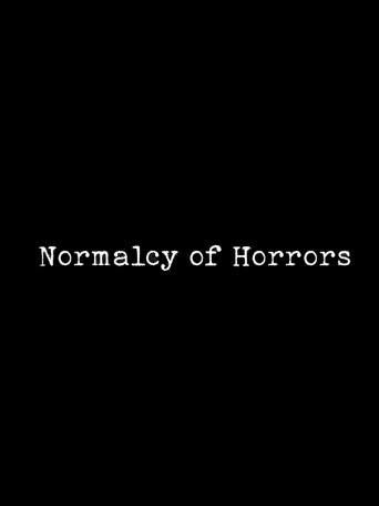 Movie poster for Normalcy of Horrors (2026)