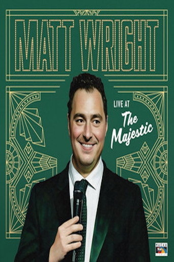 Movie poster for Matt Wright - Live at the Majestic (2025)