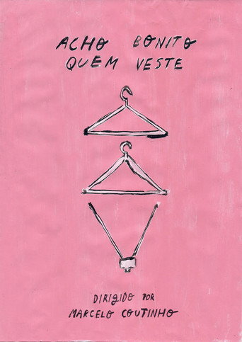 Movie poster for Acho bonito quem veste (2015)