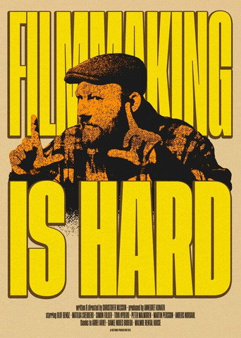 Movie poster for Filmmaking Is Hard (2024)