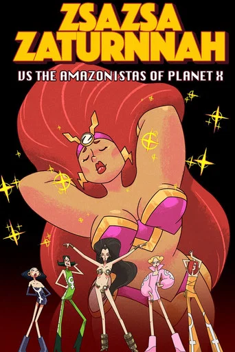 Movie poster for ZsaZsa Zaturnnah vs The Amazonistas of Planet X (2026)