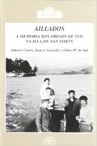 Movie poster for Aillados, a historia da guerra civil en Galicia (2001)