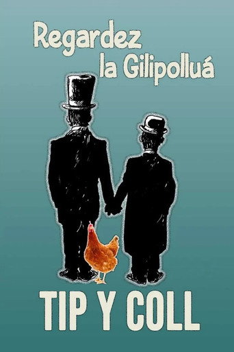 Movie poster for Tip y Coll: regardez la gilipolluá (2022)