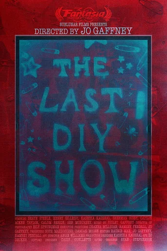 Movie poster for The Last DIY Show