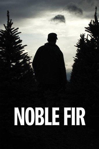 Movie poster for Noble Fir (2014)