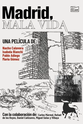 Movie poster for Madrid, Bad Life (2021)