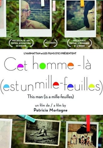 Movie poster for Cet homme-là (est un mille-feuilles) (2011)