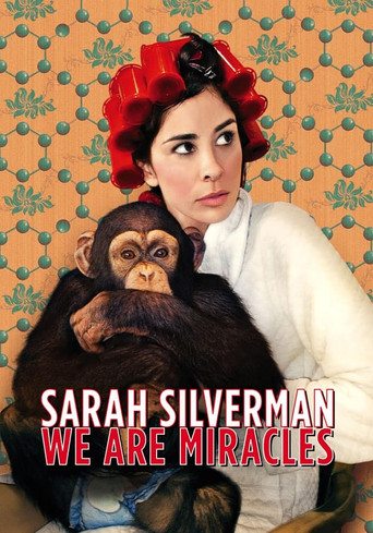 Movie poster for Sarah Silverman: We Are Miracles (2013)