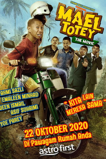 Movie poster for Sinopsis Mael Totey The Movie (2020)