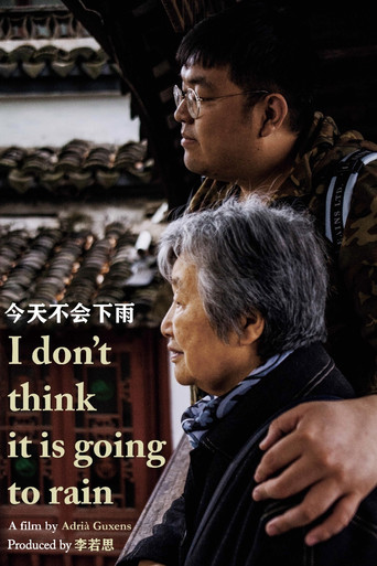 Movie poster for I Don't Think It Is Going to Rain (2019)