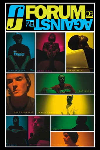 Movie poster for Forum or Against 'Em (2008)