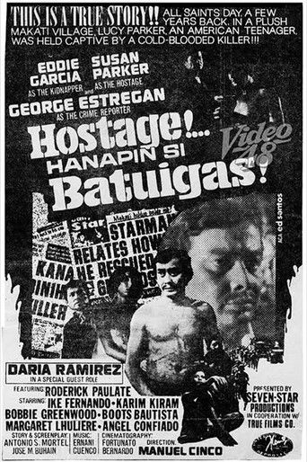Hostage... Hanapin si Batuigas! poster