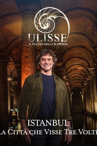 Movie poster for Istanbul, la città che visse tre volte (2025)
