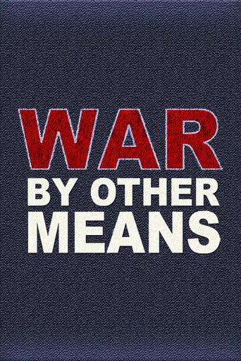 Movie poster for War By Other Means (1992)