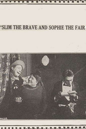 Movie poster for Slim the Brave and Sophie the Fair (1915)