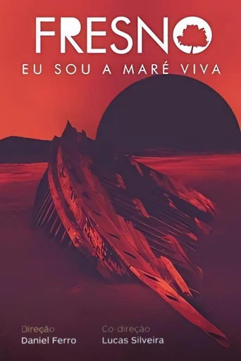 Movie poster for Fresno: Eu Sou A Maré Viva (2014)