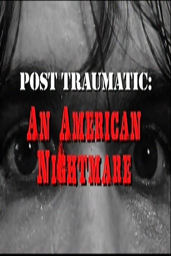 Post Traumatic: An American Nightmare poster