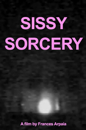 Movie poster for Sissy Sorcery (2021)
