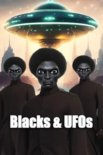 Movie poster for Blacks & UFOs (2023)