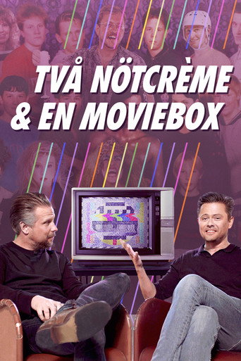 Två nötcreme och en moviebox poster