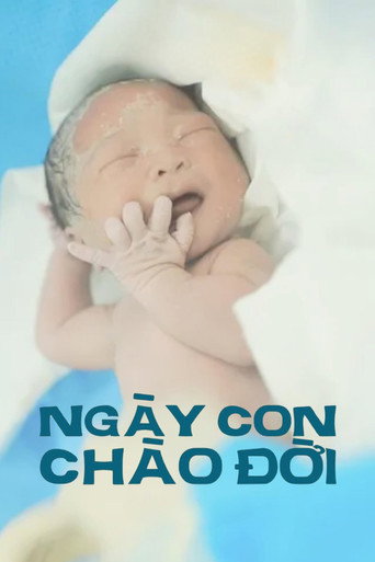 Movie poster for Ngày con chào đời (2021)