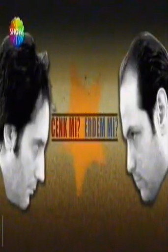 Cenk mi? Erdem mi? poster