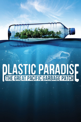 Plastic Paradise: The Great Pacific Garbage Patch poster