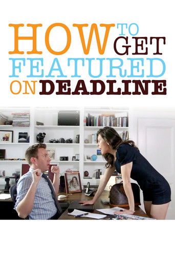 How To Get Featured On Deadline poster