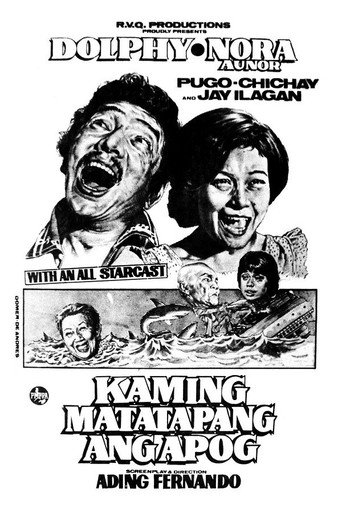 Movie poster for Kaming Matatapang ang Apog (1976)