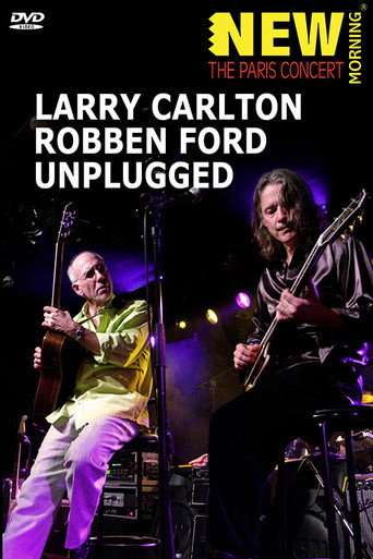 Movie poster for Larry Carlton & Robben Ford: Unplugged (2013)