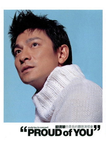 Movie poster for Andy Lau Proud of You Concert (2002)